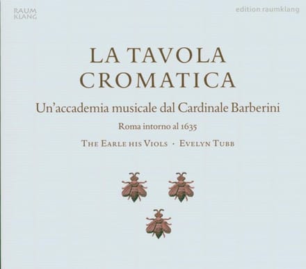The Earle His Viols & Evelyn Tubb - La Tavola Cromatica (CD)