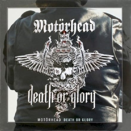 Death Or Glory - Motorhead