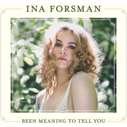 Ina Forsman - Been Meaning To Tell You (CD)