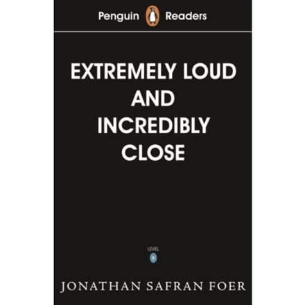 Penguin Readers Level 5: Extremely Loud And Incredibly Close (Elt Graded Reader) - Jonathan Safran Foer