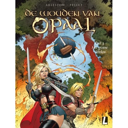 Het Groene Litteken - De Wouden Van Opaal - Arleston