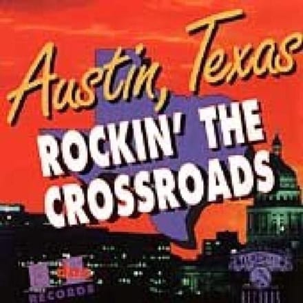 Various Artists - Austin, Texas - Rockin' The Crossroads (CD)