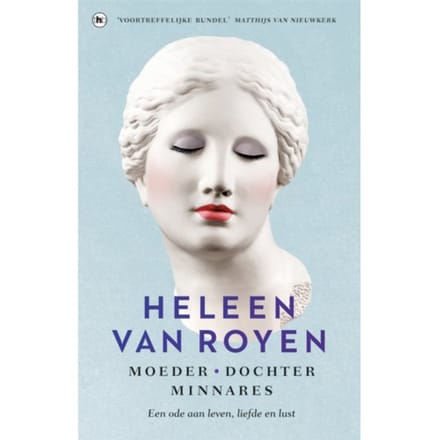 Moeder, Dochter, Minnares - Heleen van Royen