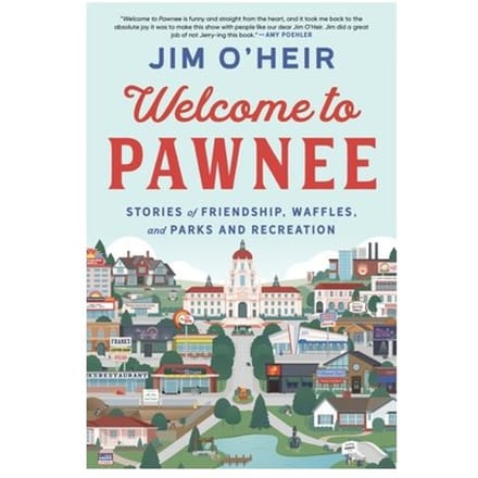 Welcome To Pawnee - Jim O'Heir