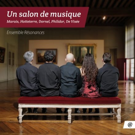 Un Salon De Musique - Ensemble Resonances