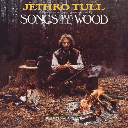 Songs From The Wood (40th) - Jethro Tull