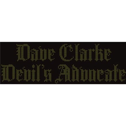 Devil's Advocate - Dave Clarke