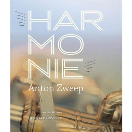 Harmonie - Anton Zweep