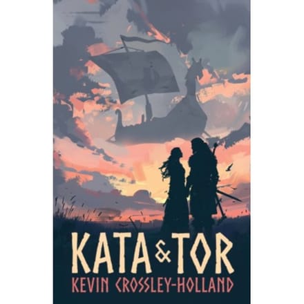 Kata And Tor - Kevin Crossley-Holland