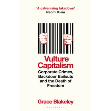 Vulture Capitalism - Grace Blakeley