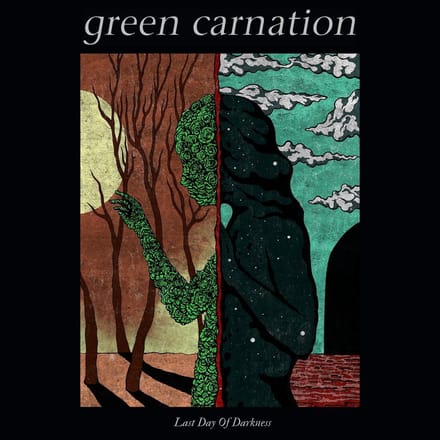Last Day Of Darkness - Green Carnation