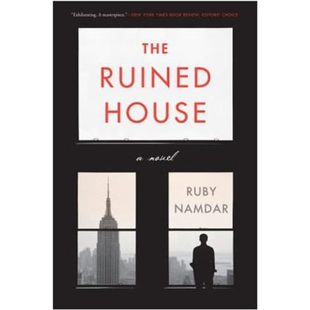 The Ruined House - Ruby Namdar