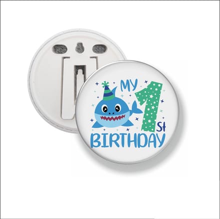 Button Met Clip 58 MM - My 1st Birthday