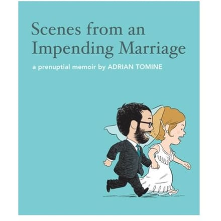 Scenes From An Impending Marriage - Adrian Tomine