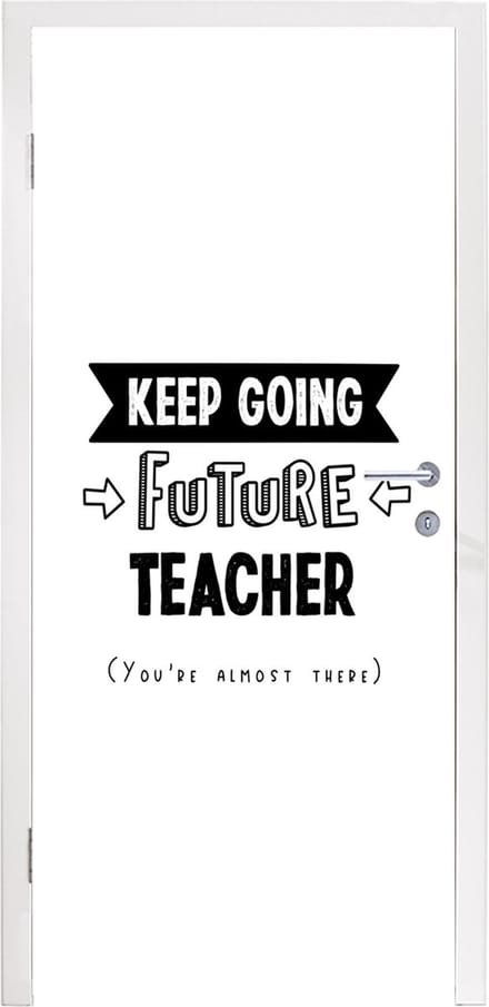 Deursticker Quote - Leraar - Studeren - 75x205 cm - Deurposter