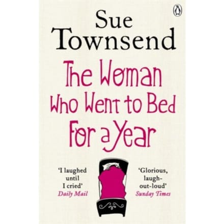 The Woman Who Went To Bed For A Year - Sue Townsend