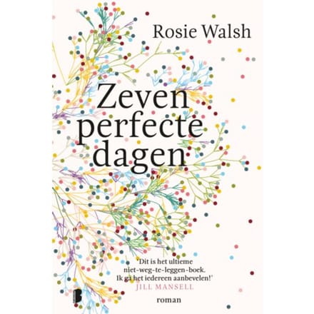 Zeven Perfecte Dagen - Rosie Walsh