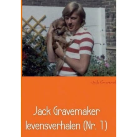 Jack Gravemaker Levensverhalen (Nr. 1) - Jack Gravemaker