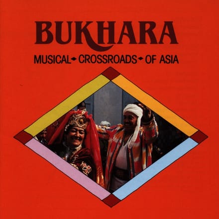 Various Artists - Bukhara: Musical Crossroads Of Asia (CD)