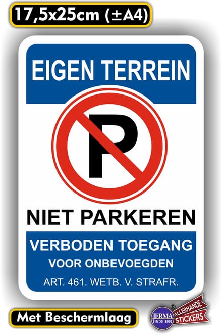 Jerma - Eigen Terrein niet parkeren - Sticker - 17.5 x 25 cm - Zelfklevend - Vinyl - krasbestendig