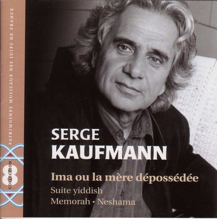 Serge Kaufmann - Ima Ou La Mère Dépossédée (CD)