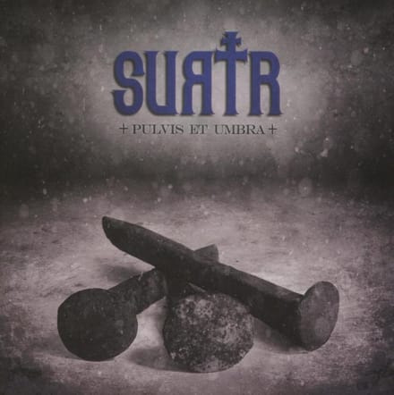 Surtr - Pulvis Et Umbra