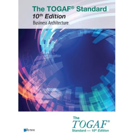 The Togaf® Standard, 10th Edition - Business Architecture - The Open Group Series - The Open Group