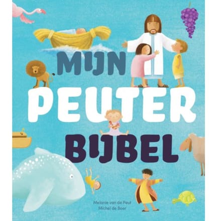Mijn Peuterbijbel - Melanie van de Peut