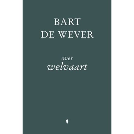 Over Welvaart - Bart De Wever