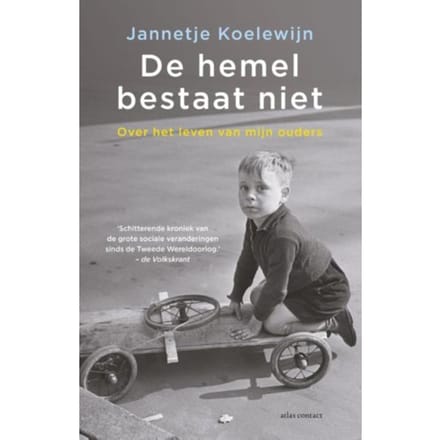 De Hemel Bestaat Niet - Jannetje Koelewijn