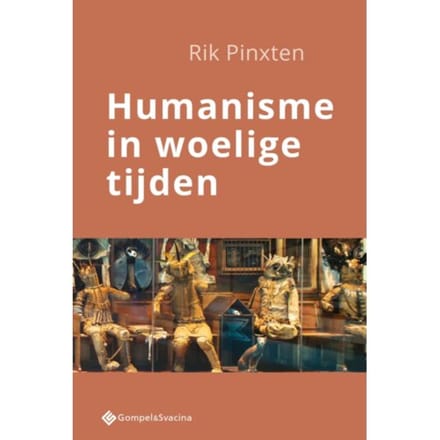 Humanisme In Woelige Tijden - Rik Pinxten