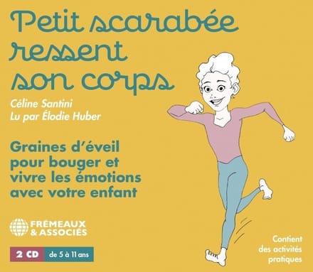 Elodie Huber (Lecteur) - Petit Scarabee Ressents Son Corps (2 CD)