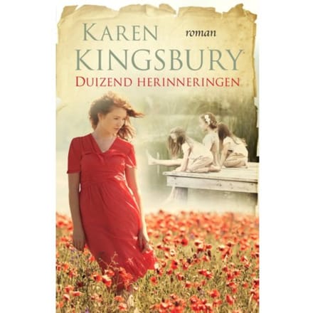 Duizend Herinneringen - Karen Kingsbury