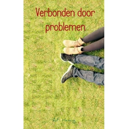 Verbonden Door Problemen - A.F. Hessing