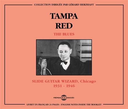 Tampa Red - Slide Guitar Wizard, Chicago 1931-1946 (2 CD)