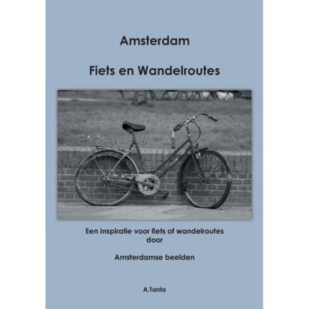 Fiets Wandelroute Amsterdam - Ante Tanta