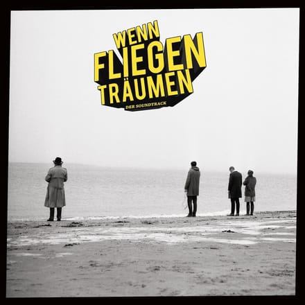 Various Artists - Wenn Fliegen Träumen - Der Soundtrack (LP)