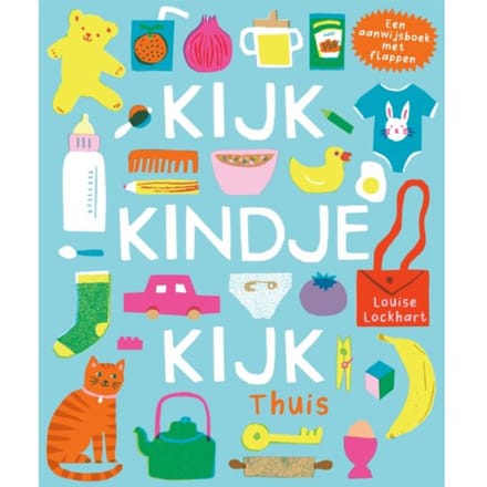 Kijk, Kindje, Kijk Thuis - Louise Lockhart