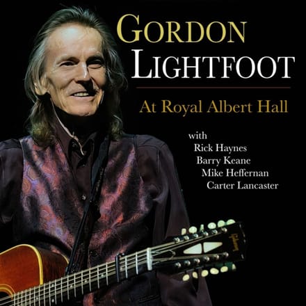 At Royal Albert Hall - Gordon Lightfoot
