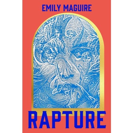Rapture - Emily Maguire