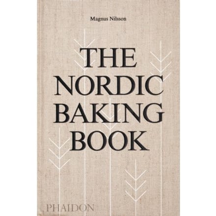 The Nordic Baking Book - Magnus Nilsson