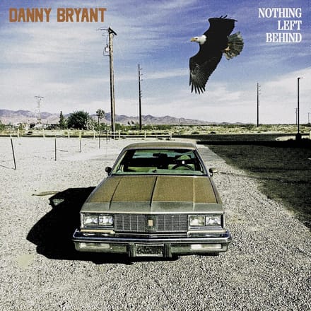 Danny Bryant - Nothing Left Behind (CD)