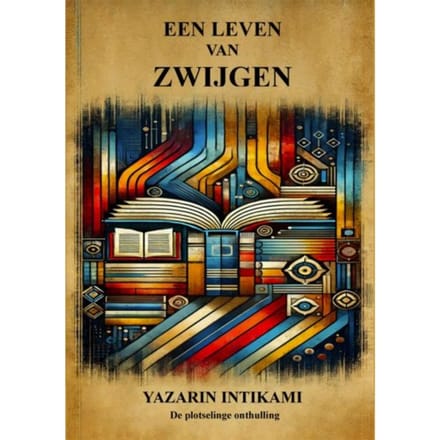 Een Leven Van Zwijgen - Yazarin Intikami