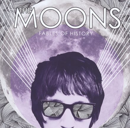 The Moons - Fables Of History (CD)