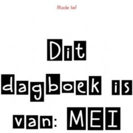 Dit Dagboek Is Van: Mei - Made Lief