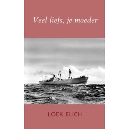 Veel Liefs, Je Moeder - Loek Elich