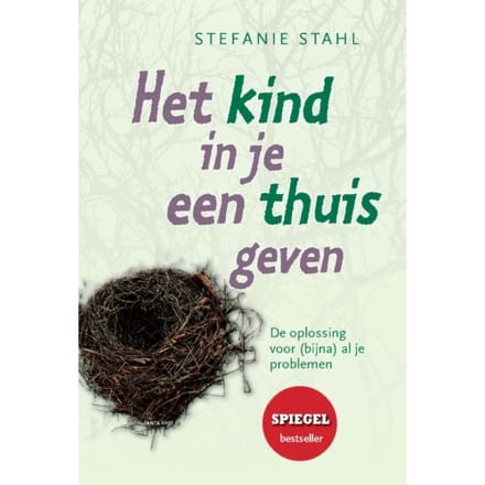 Het Kind In Je Een Thuis Geven - Stefanie Stahl