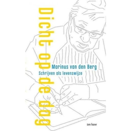 Dicht Op De Dag - Marinus van den Berg