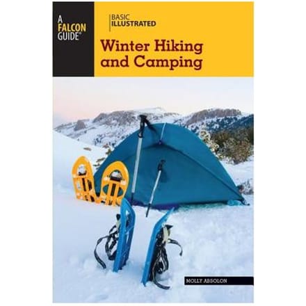 Basic Illustrated Winter Hiking And Camping - Molly Absolon