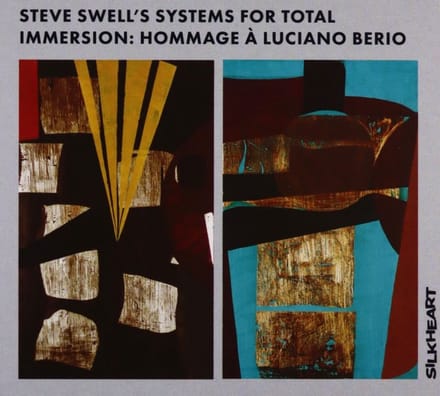Steve Swell - Systems For Total Immersion: Hommage A L. Berio (CD)
